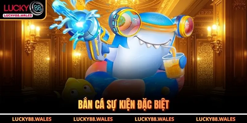Bắn Cá Lucky88