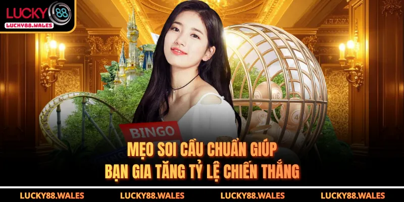 Mẹo Soi Cầu Chuẩn